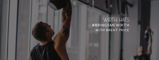 What #BringsMeWirth with Brent Price
